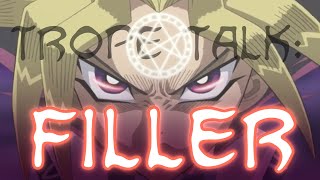 Trope Talk: Filler