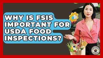 Why Is FSIS Important For USDA Food Inspections? - Food Safety Kitchen