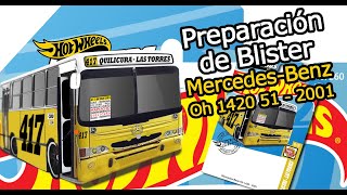 Preparación de Blister Mercedes-Benz Oh 1420 51 - 2001 estilo Hotwheels