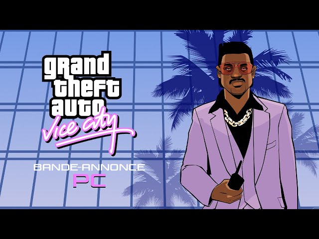 GTA Vice City - Bande annonce de la version PC