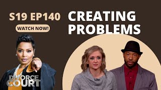 Creating Problems: Divorce Court - Cameron vs. Erin