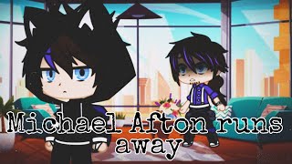 Old Michael Afton Runs Away My Au Past Aftons Fnaf