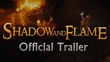 Shadow and Flame - Official Trailer