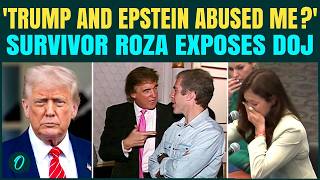 'Trump And Epstein R*P*D': Epstein Survivor Roza’s Emotional Statement Sparks Outrage Against DOJ