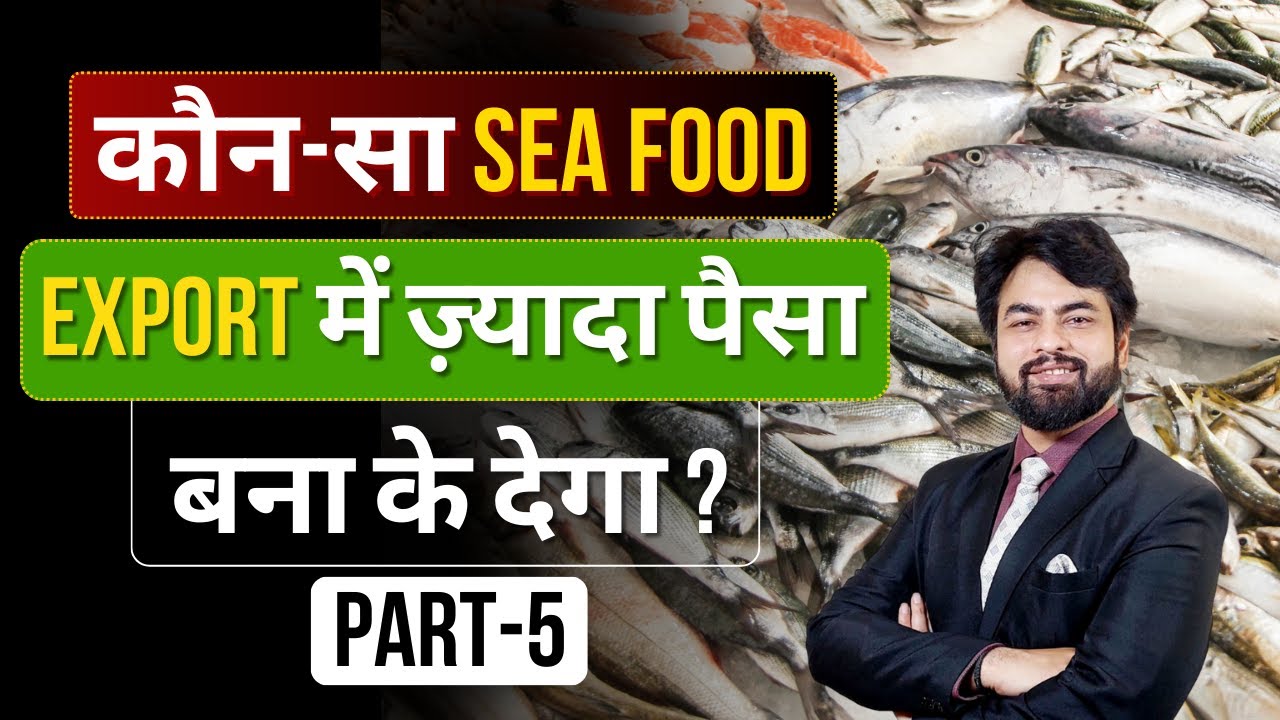 Top seafood choices for profitable exports | Sea Food Export from India | by Harsh Dhawan