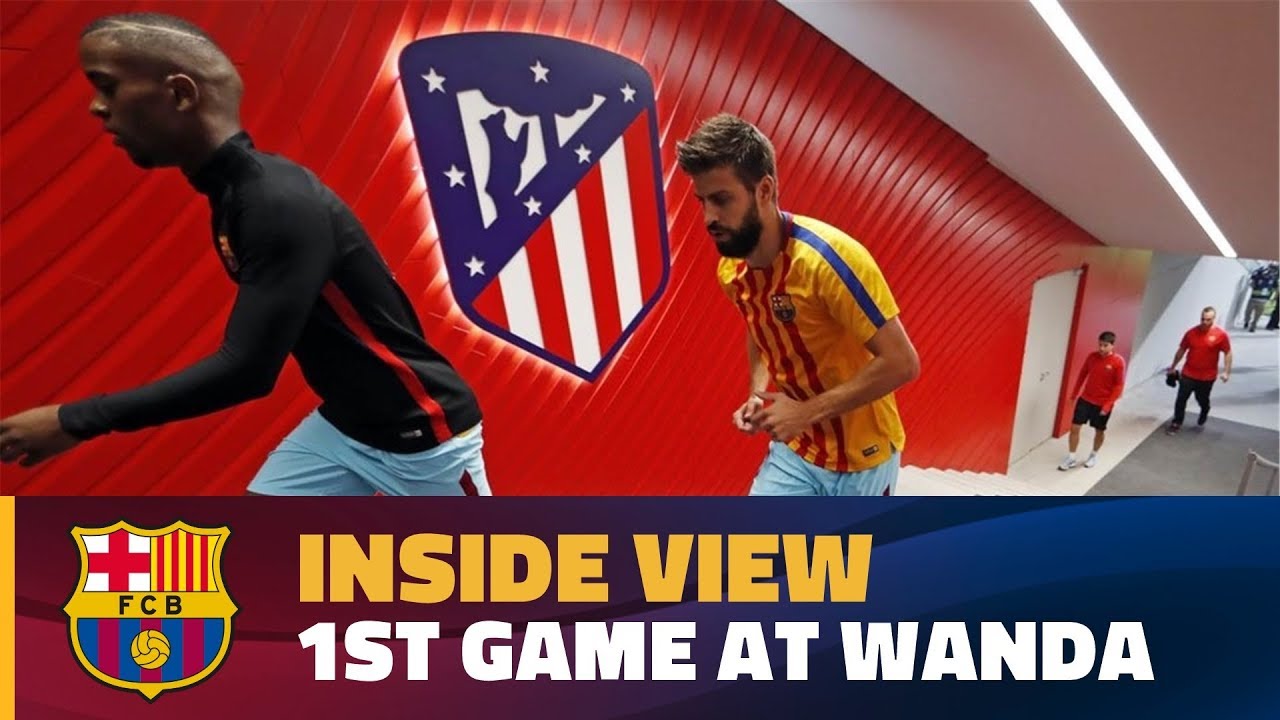 [BEHIND THE SCENES] Barça’s first match at the Wanda Metropolitano
