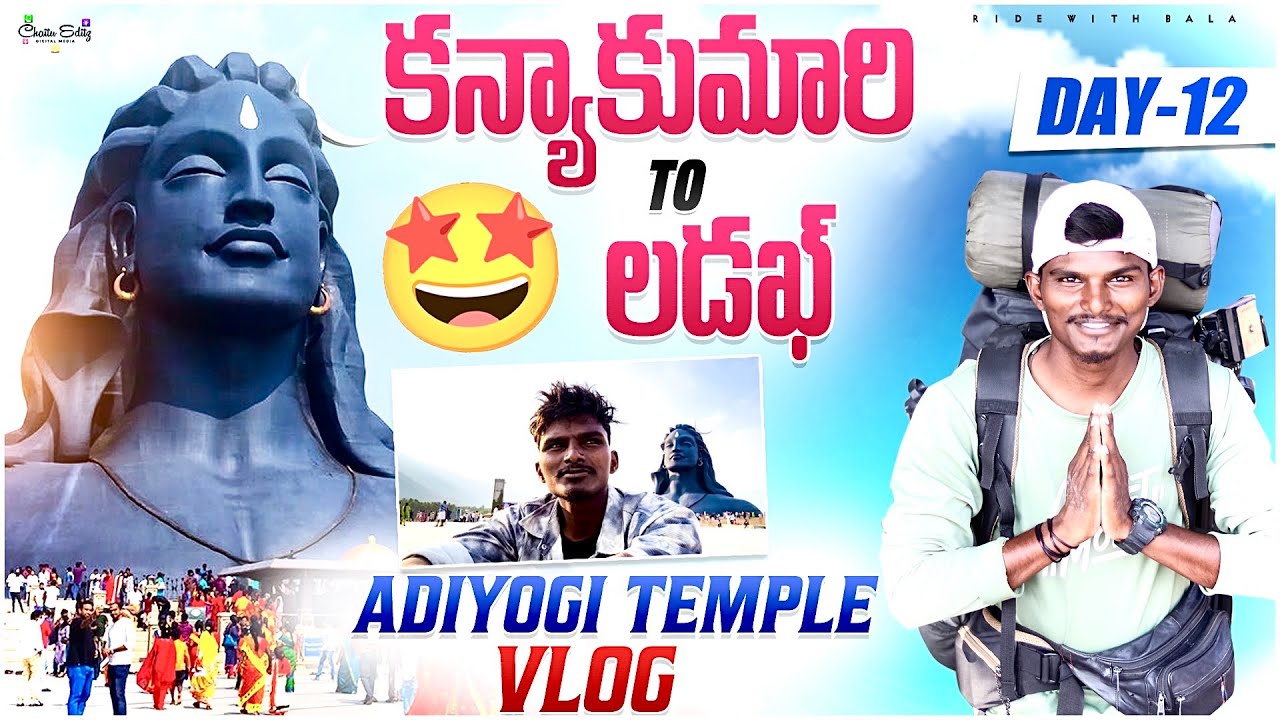 Kanyakumari To Ladakh By Lift👍 | Adiyogi Vlog Day 12