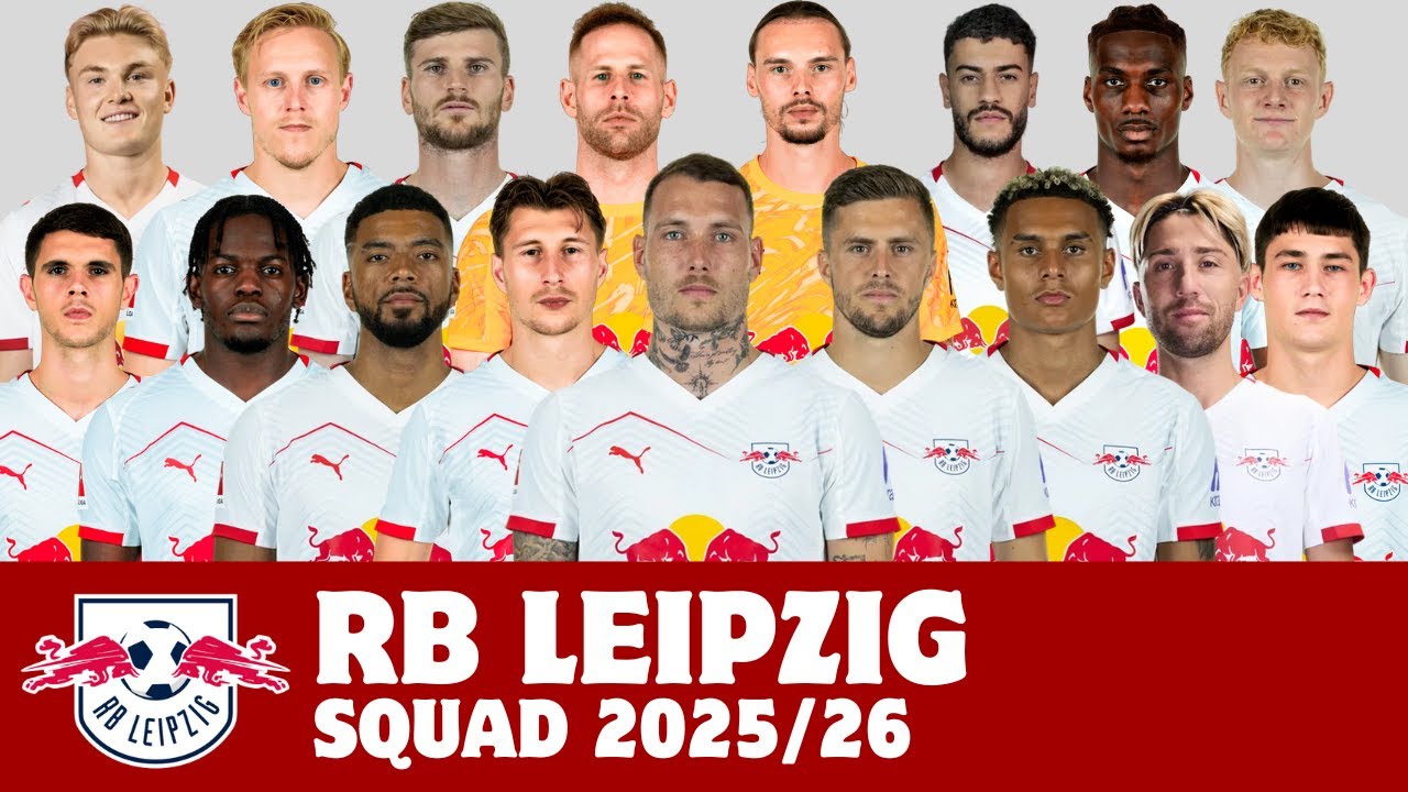 RB Leipzig Squad For Season 2025/26 | Leipzig | FootWorld