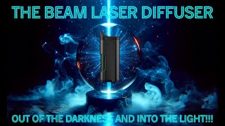 Trying The Beam Laser Diffuser by Lumenary