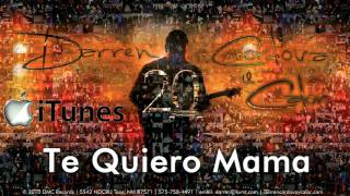 Video thumbnail of "Te Quiero Mama - Darren Cordova y Calor"