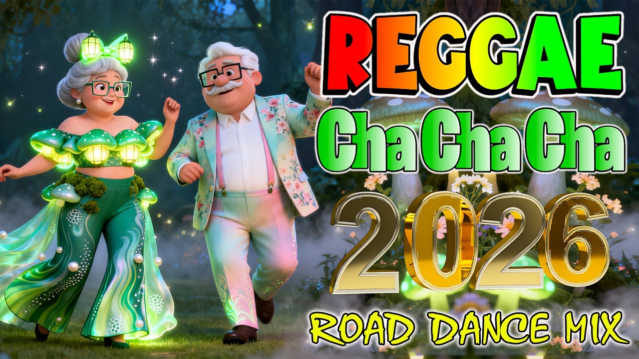 New Reggae Cha Cha Mix 2026 🏕️ Bagong Disco Party 🌄 Nonstop Dance Music