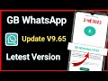 gb whatsapp update letest version v9.65 / GB WhatsApp letest version