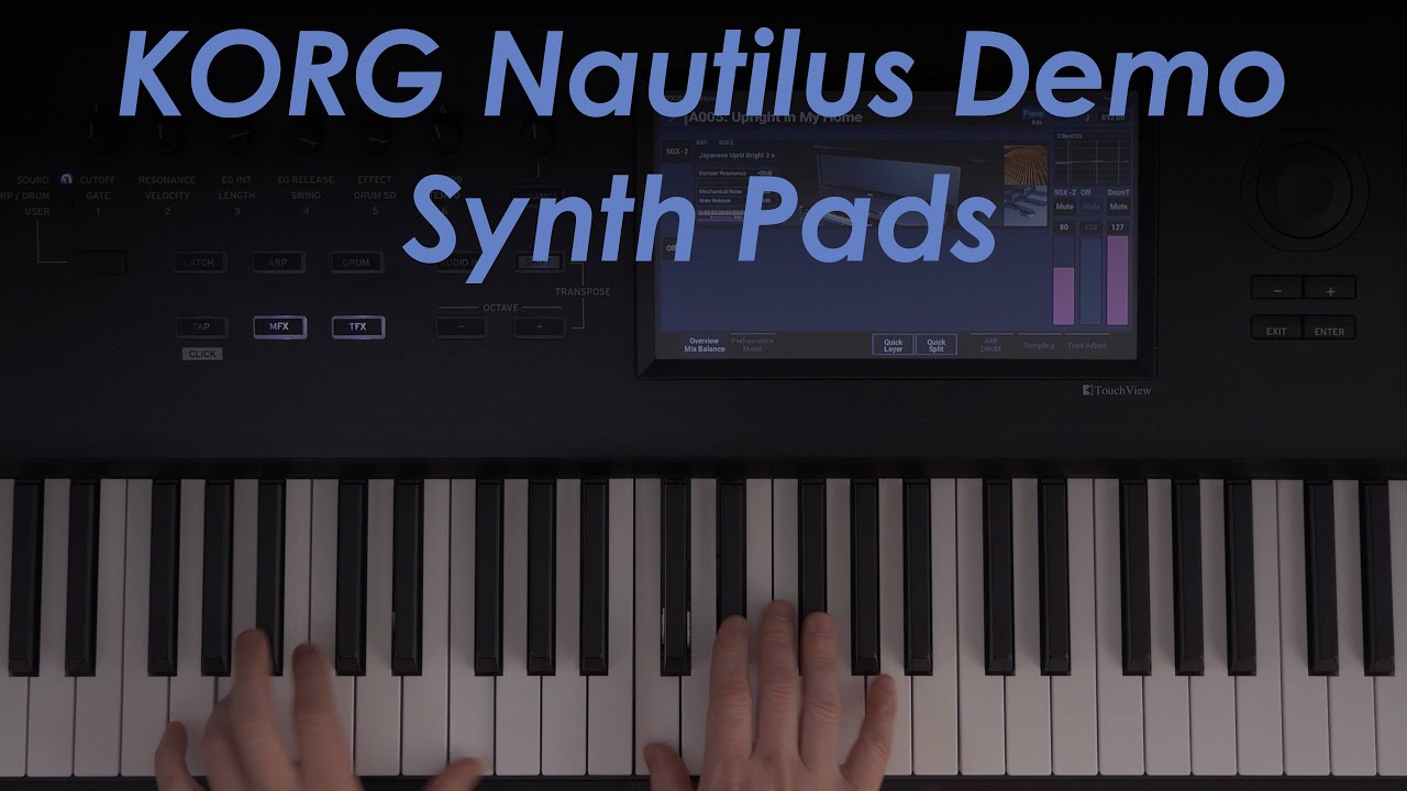KORG Nautilus Demo - Synth Pads
