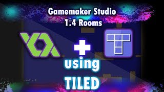 Gamemaker Studio 1.4 Making Rooms using Tiled