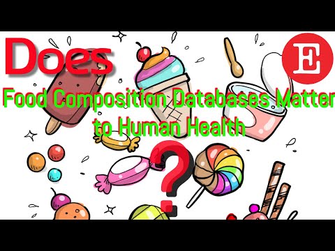 Health Care Sciences ServicesDoes Food Composition Databases Matter to Human Health
