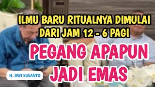 PEGANG APAPUN JADI EMAS ILMU MANJUR RITUAL DARI JAM 12 - 6 PAGI SEGERA PRAKTEKKAN. #ilmurdayterbaru 