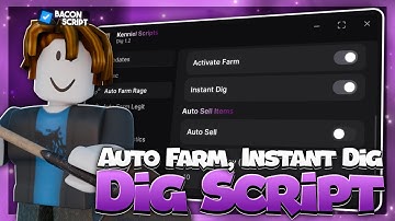[NO KEY] Dig Script | Instant Dig, Auto Dig/Sell (Mobile & PC)