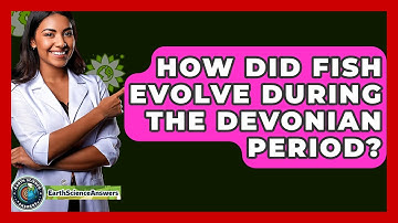 How Did Fish Evolve During The Devonian Period? - Earth Science Answers