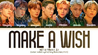 NCT U Make A Wish (Birthday Song) Lyrics (Color Coded Lyrics)