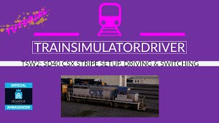TSW2 SD40 CSX Stripe Setup Driving & Switching on Sand Patch Grade
