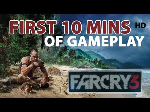 Far Cry 3 - First 10mins of gameplay