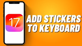 How To Add Stickers To Keyboard On iOS 17 (2023) screenshot 3