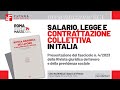 Salario, legge e contrattazione collettiva in Italia (seconda parte)