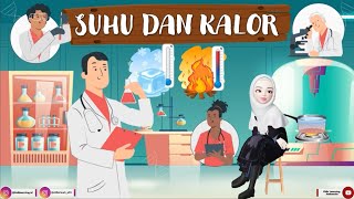 SUHU DAN KALOR (Perbedaan Suhu & Kalor, Fungsi Kalor, Pemuaian & Penyusutan serta contohnya)  | IPA
