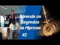 APRENDENDO OS SEGREDOS DA HIPNOSE COM ANDRÉ PERCIA   2