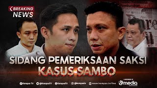 Breaking News  Sidang Kasus Sambo Richard Eliezer Dkk Hadapi Pemeriksaan 11 Saksi
