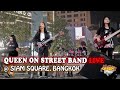 Live  siam square bangkok queen on street band live concert