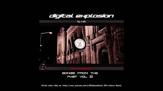 Digital Explosion - My Life (Rare) (90's Dance Music) ✅