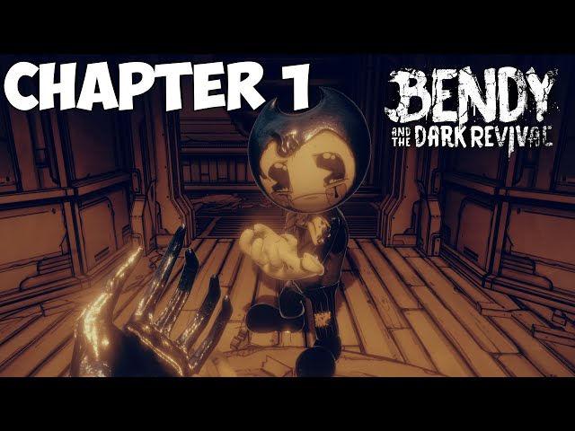 Bendy and the Dark Revival Chapters 1-5