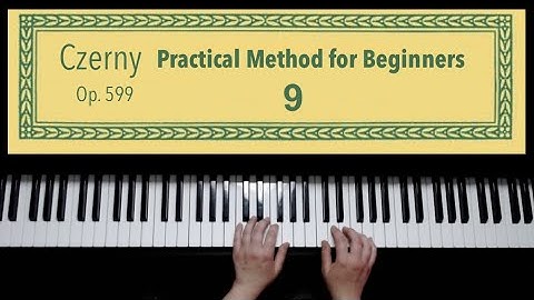 Czerny 9 Practical Method for Beginners Op. 599 || finger exercise