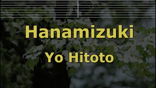 Karaoke♬ Hanamizuki - Yo Hitoto 【No Guide Melody】 Instrumental