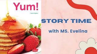 Yum! by Susan Hughes | Read aloud book for kids