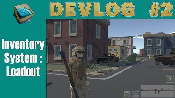Inventory System : Loadout (Military Theme Game) [ Devlog 2 ]