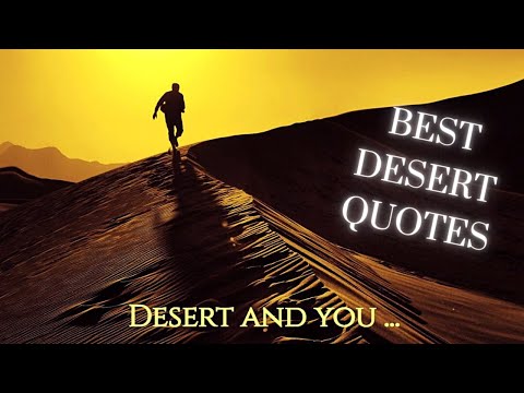 Best Desert Quotes/Inspirational Desert Quotes with Beautiful Music