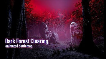 Something is not quite right... Dark Forest Clearing - animated battlemap