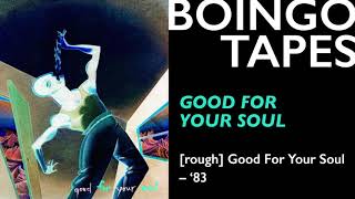 Watch Oingo Boingo Good For Your Soul video