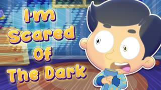 I'm Afraid of the Dark 🌙😨 | Bedtime Song for Kids | Don't Be Afraid of the Dark - The little muslim