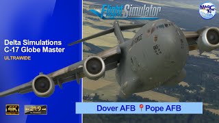 Delta Simulations C-17 GlobeMaster | Dover AFB ✈️  Pope AFB