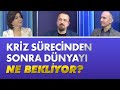 Kriz sürecinden sonra dünyayı ne bekliyor? - Halk için Halk Adına (30 Mart 2020)