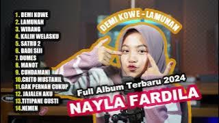 Full Album DEMI KOWE - Nayla Fardila ft Damara De FULL ALBUM 2024 TERPOPULER