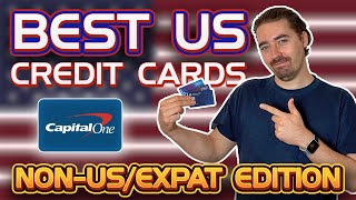 Famous US Credit Cards for Expats and Non US Citizens | The Best CAPITAL ONE cards Profile