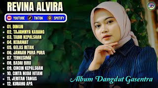 DINGIN - TAJAMNYA KARANG - TABIR KEPALSUAN || REVINA ALVIRA FULL ALBUM - GASENTRA TERBARU 2026
