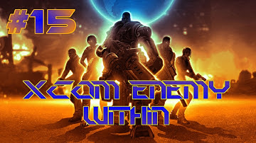 XCOM: Enemy Within  - I Call Bullshit! (Let