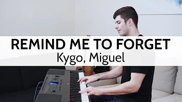 "Remind Me to Forget" - Kygo, Miguel (Piano Cover) by Niko Kotoulas