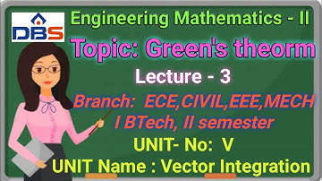 Mathematics II, Vector Integration, Green
