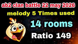 Angry birds 2 clan battle 22 may 2026 striking+melody gameplay Ratio 149 #ab2 clan battle today